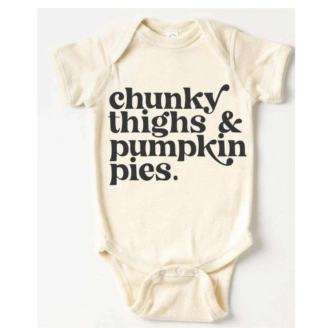 Chunky Thighs + Pumpkin Pies Bodysuit | Fall Baby Gifts